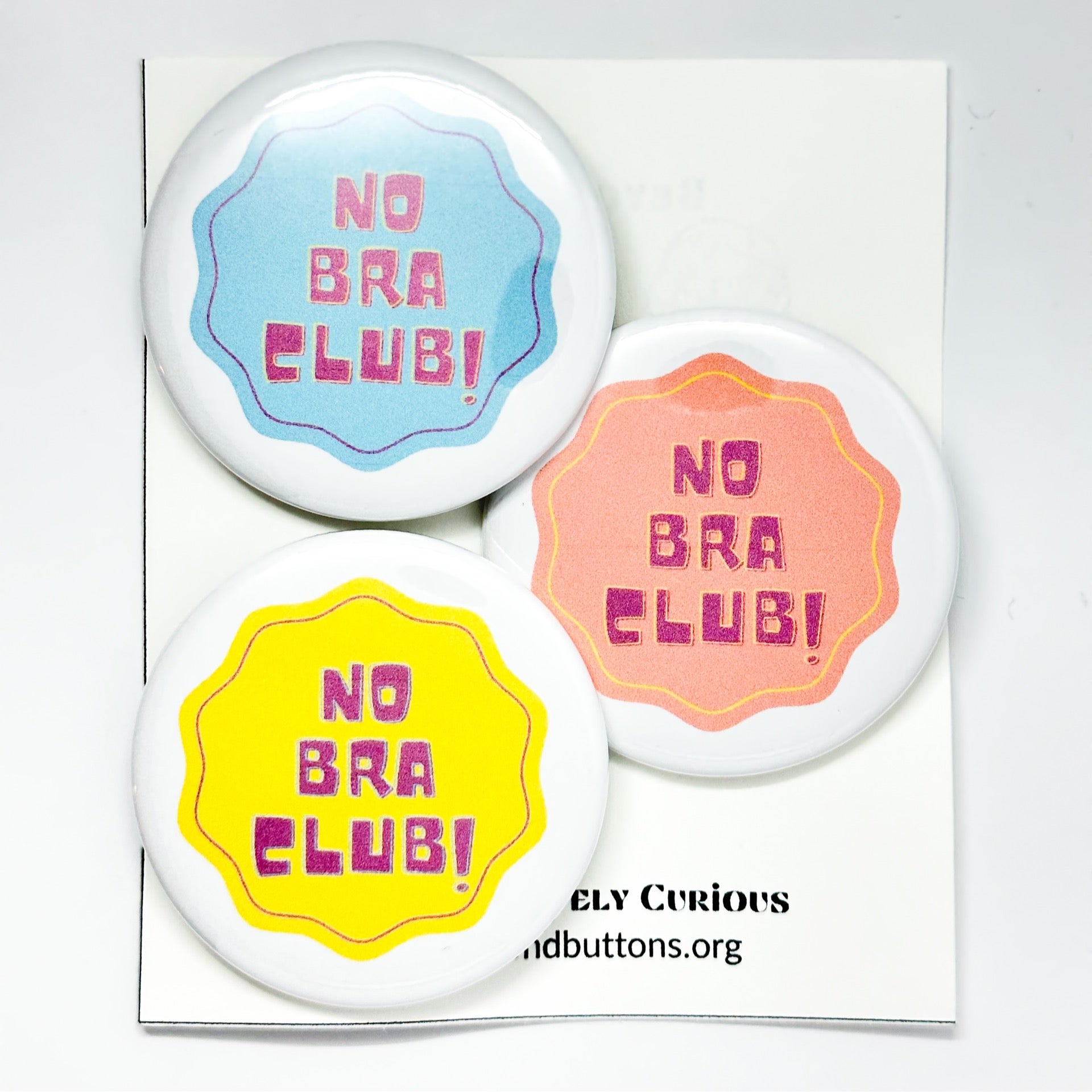 Three Pack Of Large No Bra Club Buttons Beyond Buttons three-pack-of-large-no-bra-club-buttons-beyond-buttons